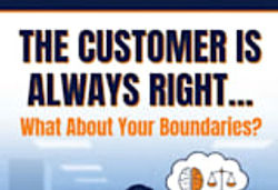 The Customer Is Always Right