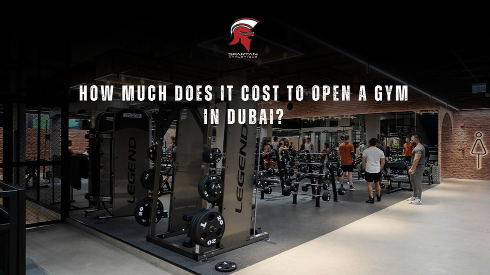 How Much Does It Cost to Open a Gym in Dubai?