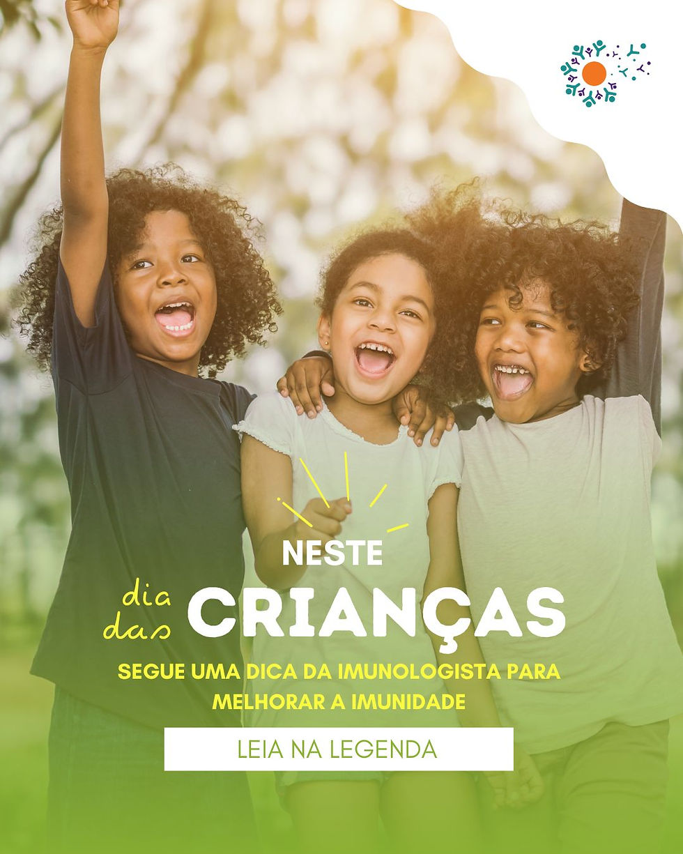 Crianças e imunidade: dicas da imunologista!