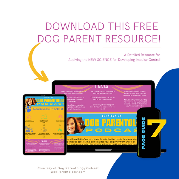 Downloadable Dog Parentology Guide for Impulse Control.png
