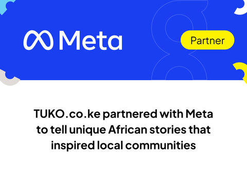  TUKO.co.ke partnered with Meta to tell unique African stories that inspired local communities