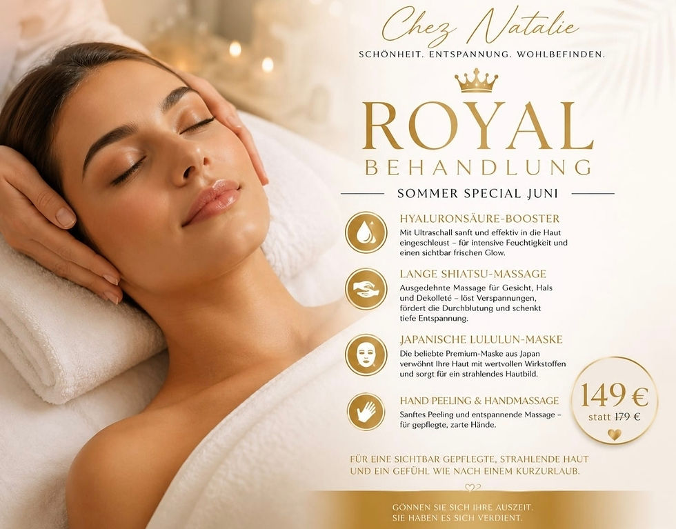 Royal Behandlung