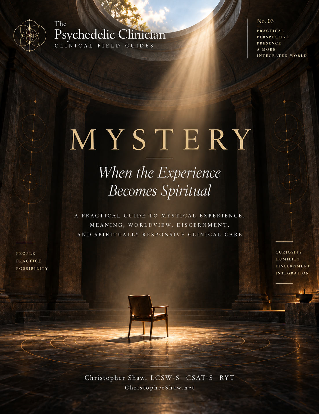 Clinical Field Guide 03: When the Experience Becomes Spiritual