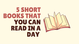 5 Short Books That You Can Read In A Day 