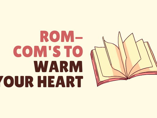 Rom-Com's to warm your heart