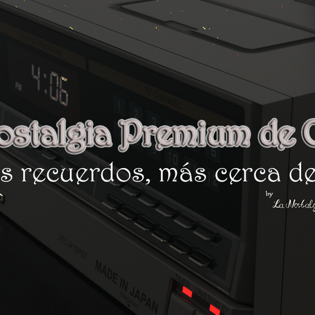 La Nostalgia Premium de César: Los recuerdos, más cerca de tí