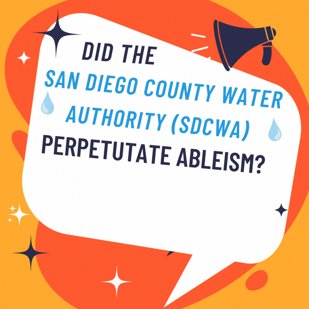 Did the San Diego County Water Authority Perpetuate Ableism?