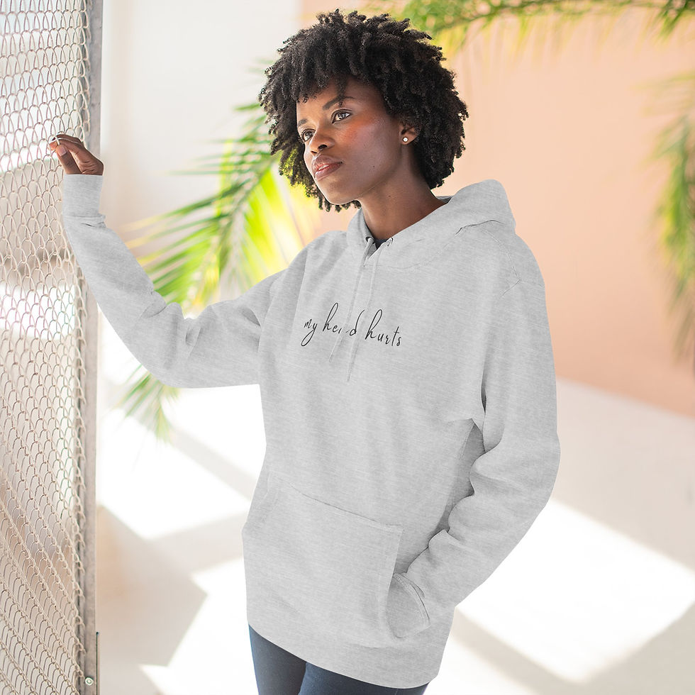 Thumbnail: My Head Hurts IIH Hoodie | Idiopathic Intracranial Hypertension| IIH | Migraines