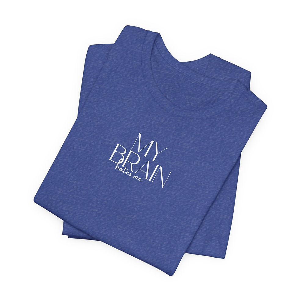 Thumbnail: My Brain Hates Me Tee | Idiopathic Intracranial Hypertension | IIH Awareness 
