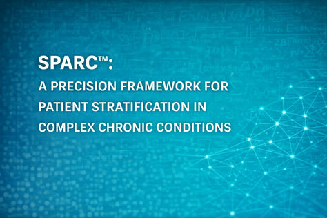 SPARC™: A Precision Framework for Patient Stratification in Complex Chronic Conditions