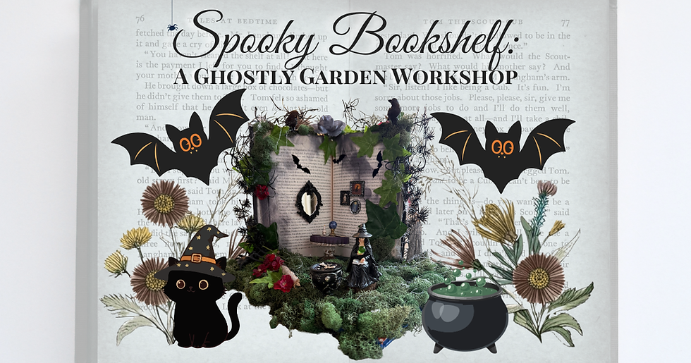 Spooky Bookshelf: A Ghostly Garden Workshop