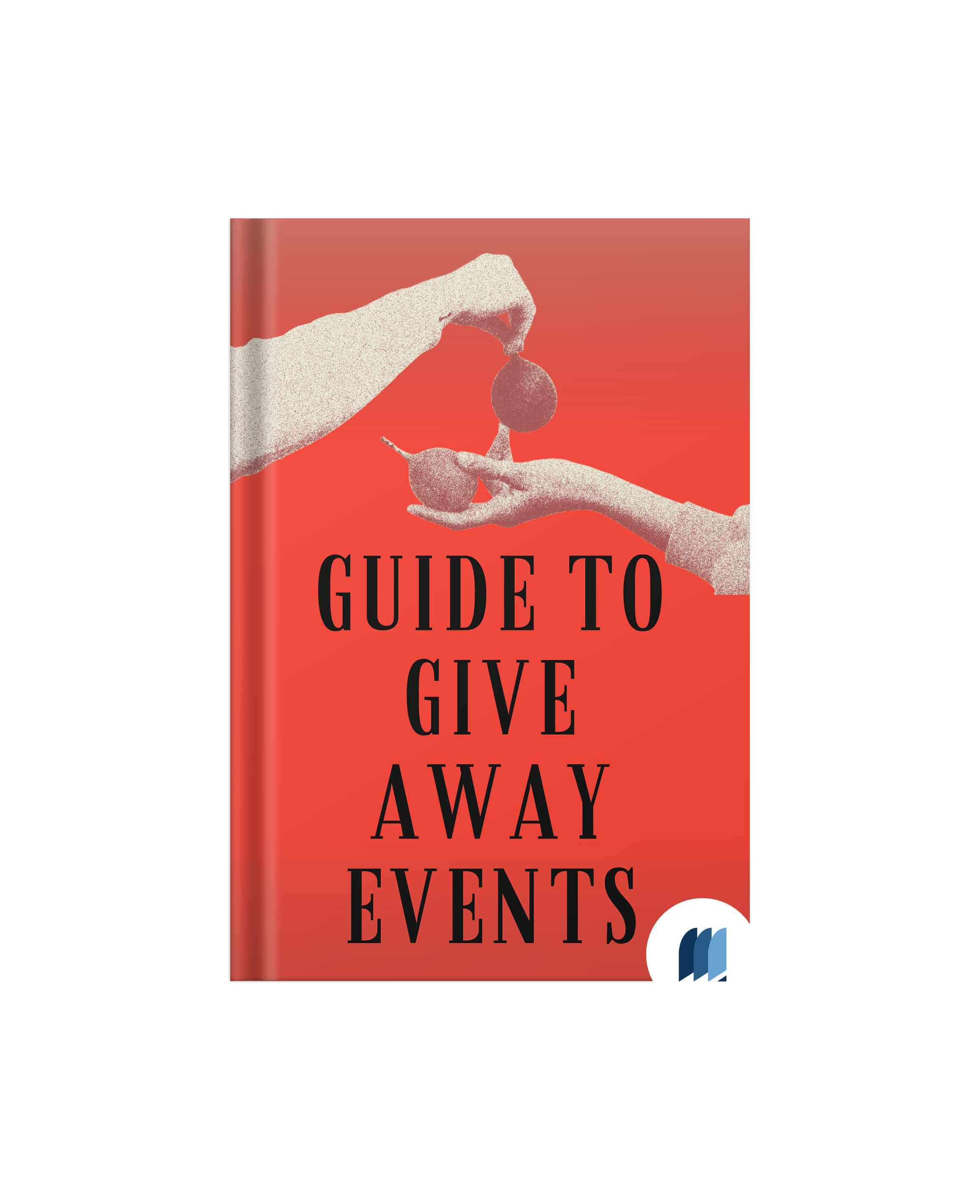 Guide to Give Away Events - free ebook pdf download