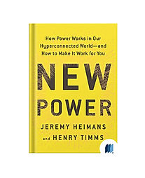 New Power by JEREMY HEIMANS & HENRY TIMMS book cover on Bookdio