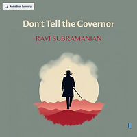 Don’t Tell the Governor by RAVI SUBRAMANIAN audio book sumamry cover on bookdio.org in Mystery