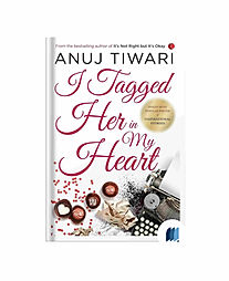 I Tagged Her in My Heart by ANUJ TIWARI book cover on Bookdio