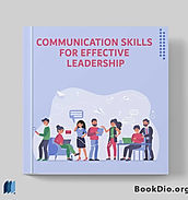 Good communication skills are crucial for a leader if they are to remain a leader. A leader can be defined as someone who plays a prominent role in a business or a department within it. There are also religious, political, and community leaders, leaders of groups and teams, and so on. In this guide, we will be looking at business leaders and how good communication skills are an important part of effective leadership.