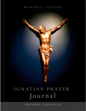 Ignatian Prayer Journal: To See Thee More Clearly and Love Thee More Dearly
