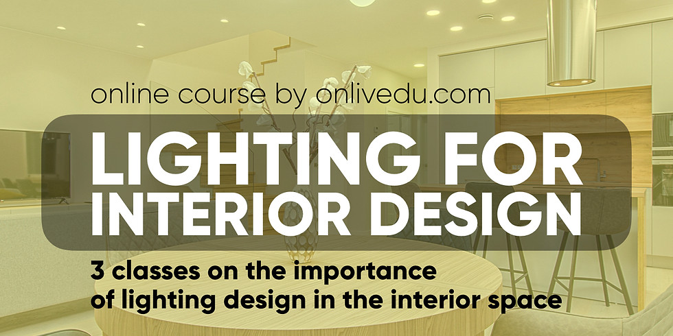 Lighting for Interior Design