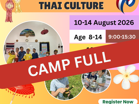 Summer English Day Camp #6: English and Thai Culture (3-7 August 2026) Age 8-14