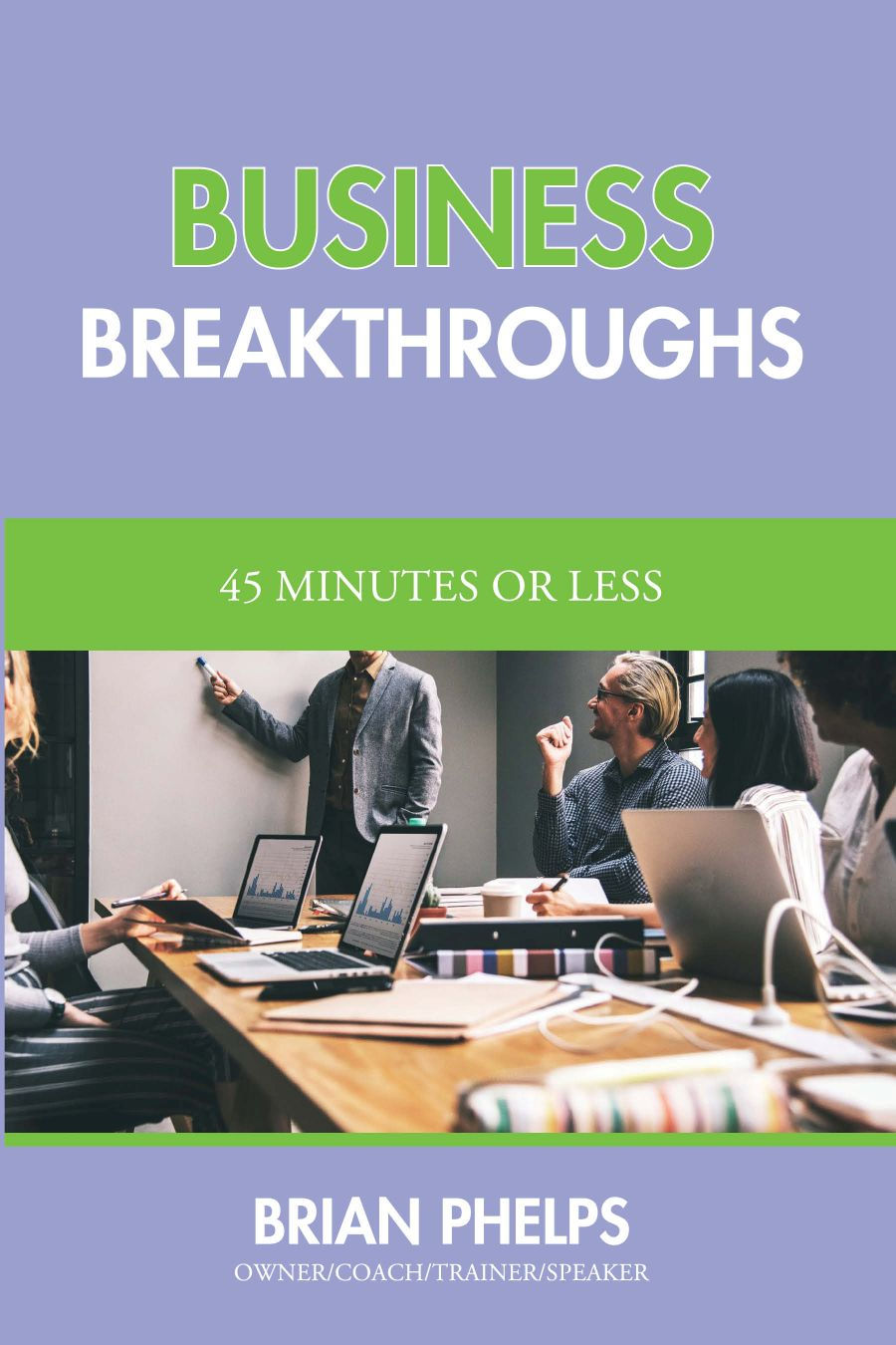 Business Breakthroughs