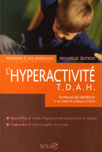 L'hyperactivité - T.D.A.H.