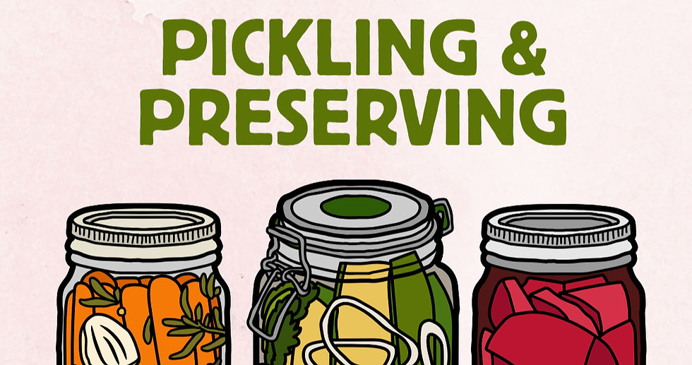 Connect & Create - Pickling & Preserving