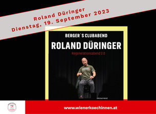 Berger´s Clubabend präsentiert: Roland Düringer