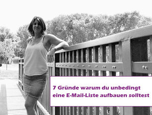 7 Gründe warum du unbedingt eine E-Mail-Liste aufbauen solltest 