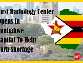 First Radiology Center Opens In Zimbabwe Capital To Help Curb Shortage