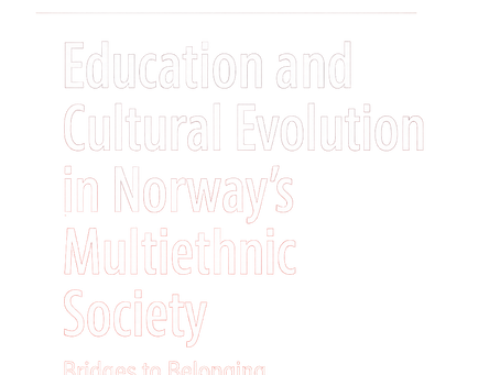 Basert på arbeidet til Paul Thomas, Selma Dzemidzic Kristiansen og Jocelyne Von Hof, forfattere av Education and Cultural Evolution in Norway’s Multiethnic Society: Bridges to Belonging (2025)