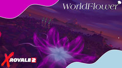 X Royale 2 Season 4 : Worldflower Launch Trailer