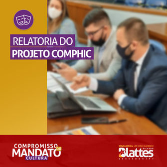 BLATTES É O RELATOR DO COMPHIC