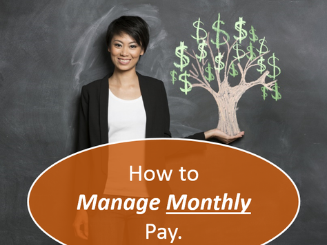 How to Manage Monthly Paychecks!