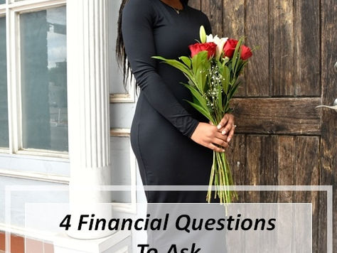 4 Financial Questions to Ask When You're Dating!