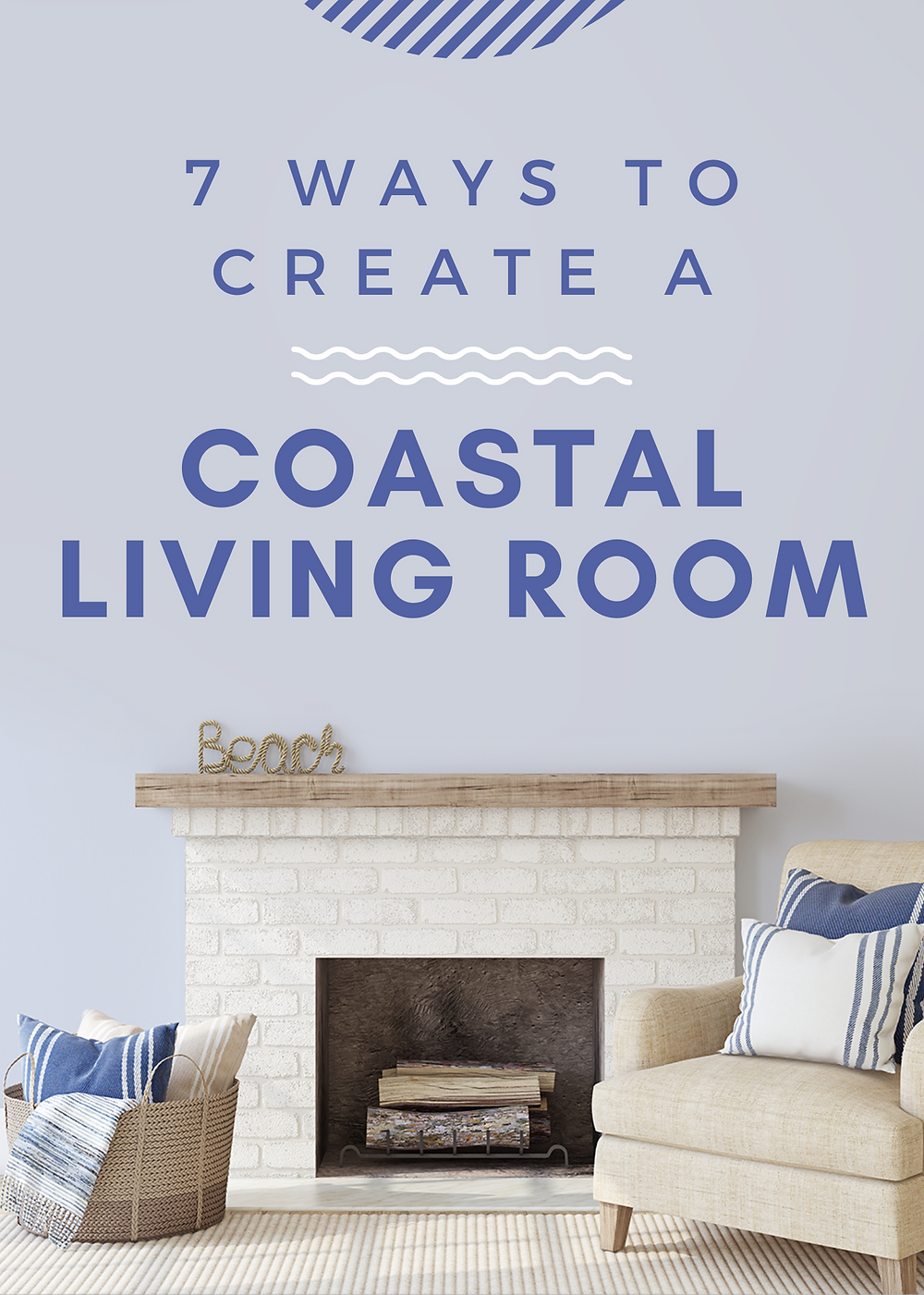 white coastal living room on 7 Ways To Create A Coastal Living Room Design For An Elegant Beach Getaway Every Day Of The Week