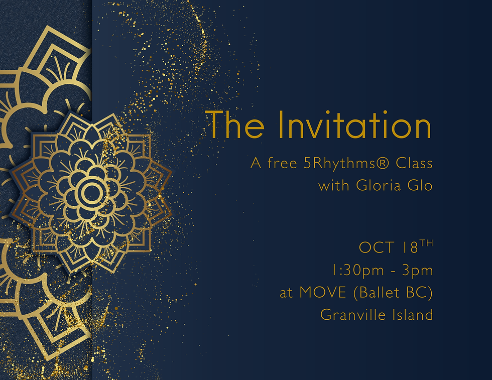 The Invitation - A Free 5Rhythms® Class with Gloria Glo