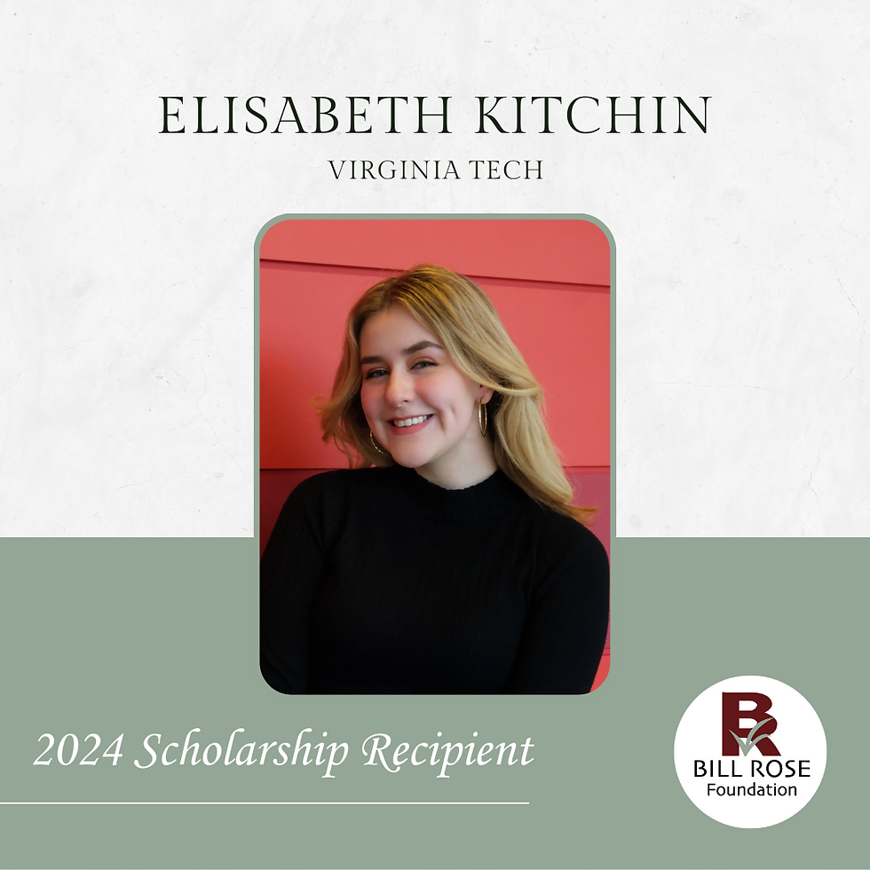 Elisabeth Kitchin- 2024 Bill Rose Scholarship Recipient
