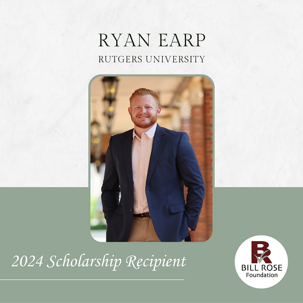 Ryan Earp- 2024 Bill Rose Scholarship Recipient