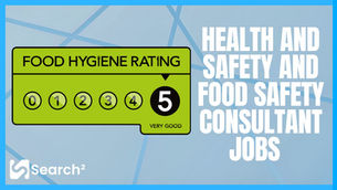 Health, Safety & Food Safety Consultant Jobs | Multiple UK Locations | Home Based