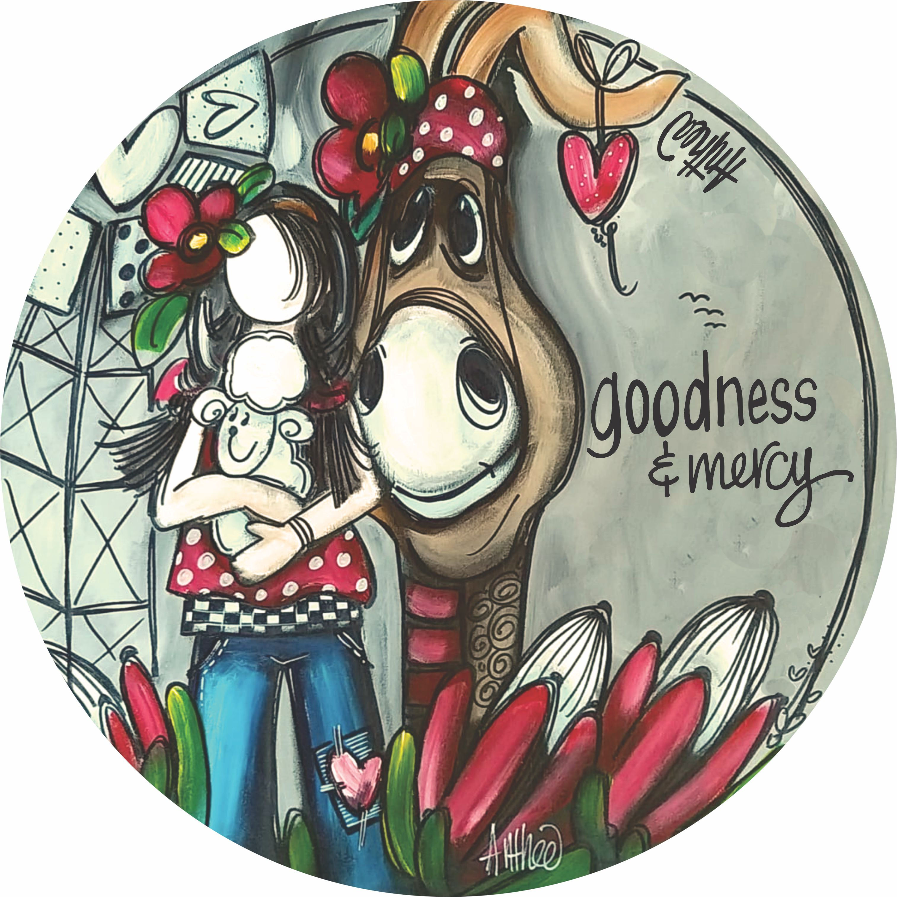 Goodness & Mercy  -  Round 2024