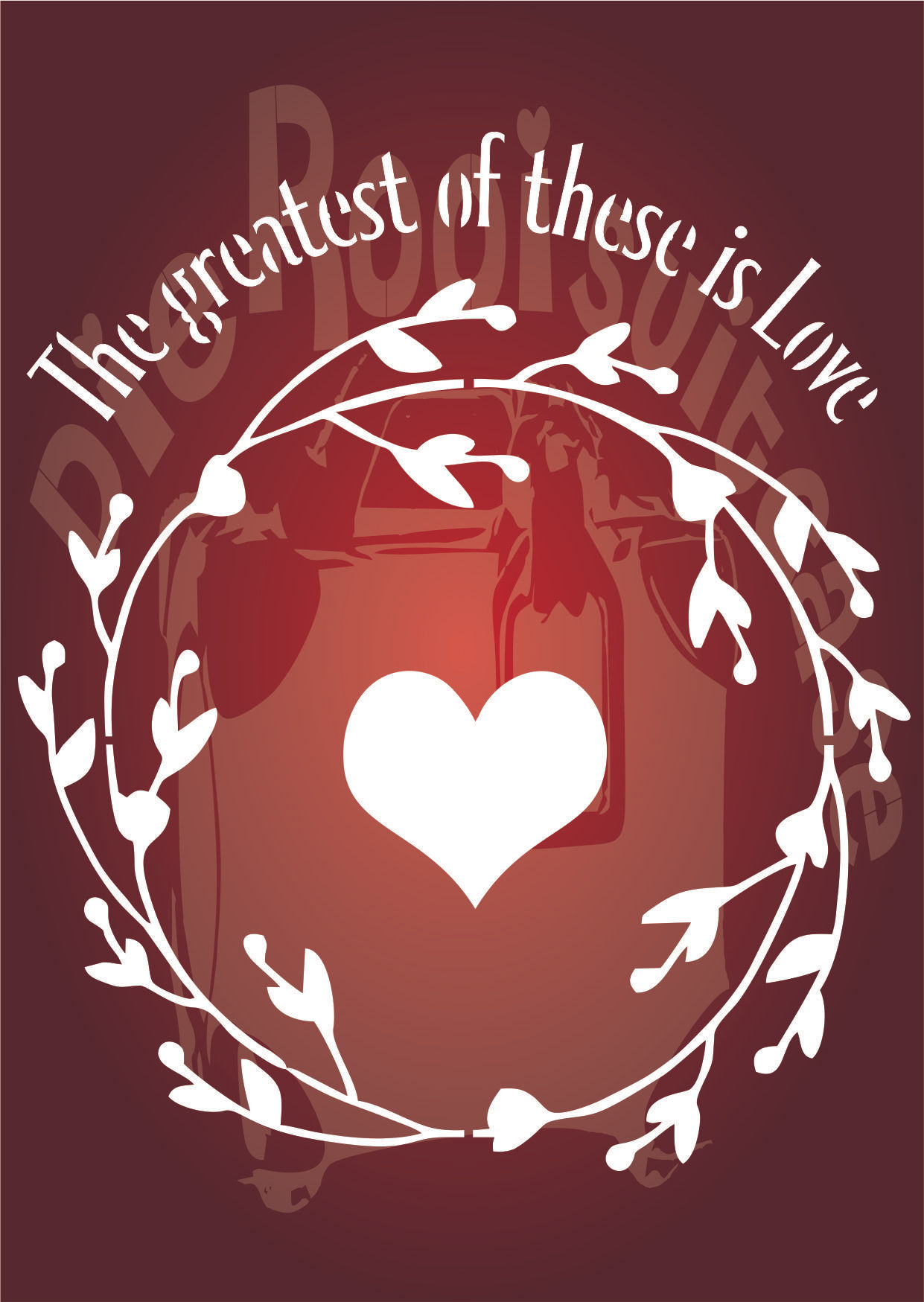 The Greatest of these is Love