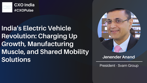 India's Electric Vehicle Revolution: Charging Up Growth, Manufacturing Muscle, and Shared Mobility Solutions