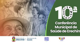 Comunidade ainda pode se inscrever para a 10ª Conferência Municipal de Saúde de Erechim