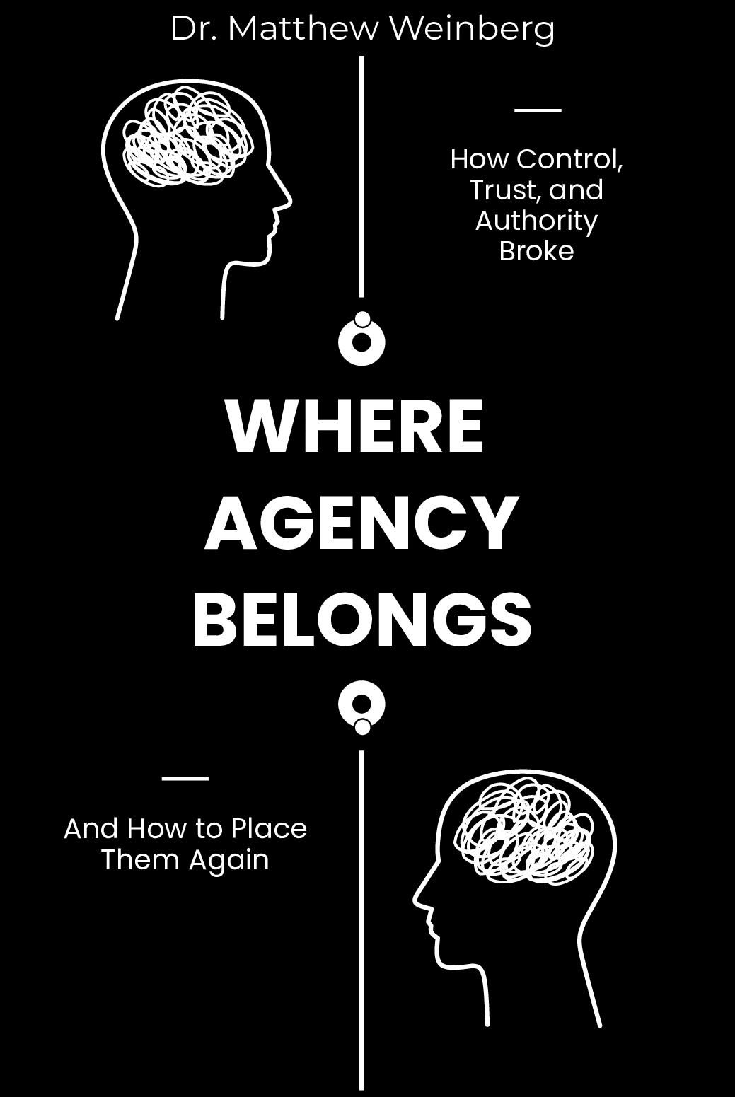 Where Agency Belongs