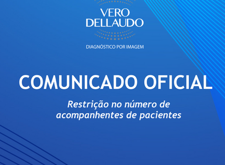 COMUNICADO OFICIAL: Restrição do número de acompanhantes de pacientes