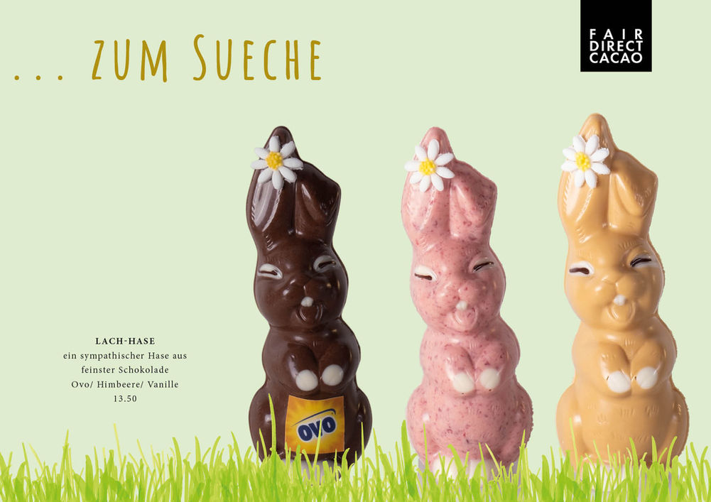 LACH-HASE
ein sympathischer Hase aus
feinster Schokolade
Ovo/ Himbeere/ Vanille
13.50