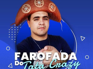 Primeira edição da Farofa do Tata Crazy terá mais de 8h de duração