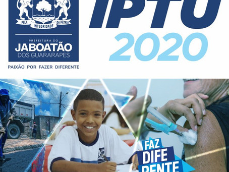 Contribuintes do Jaboatão ganham até 30% de desconto no IPTU 2020