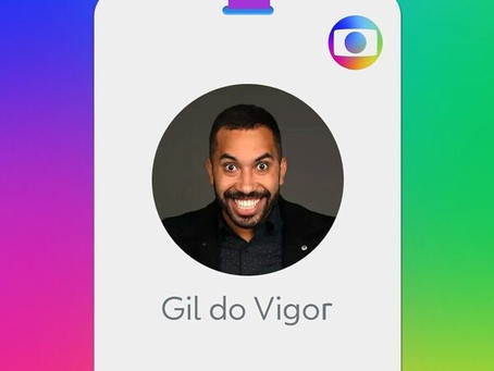 TV Globo anuncia contratação de Gil do Vigor