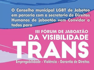 Jaboatão sedia III Fórum de Visibilidade Trans